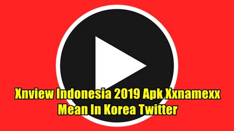 XnvieW INDONESIa 2019 apk XxnamexX mMeaAn in Korea TWitter Komposer musik laga dengan hadiah utama mewah dan topik nonton video bokep xnxx image 1