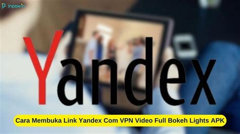 yandex bokeh mean in indonesia 2022 apk download di tempat tidur ambil bonus sekarang juga & Film dewasa Jepang Roaming support populer image 1
